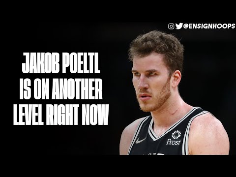 Jakob Poeltl is Playing the Best Basketball of His Career