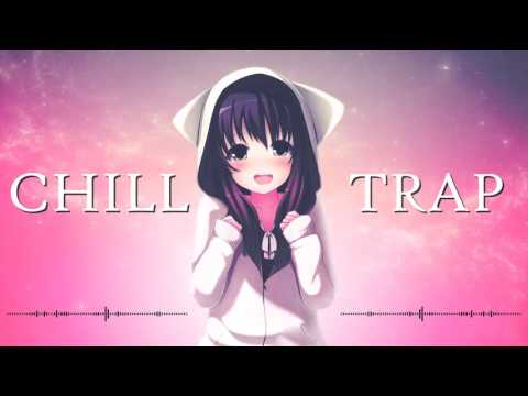 Best Chill Trap Mix 2016-2015