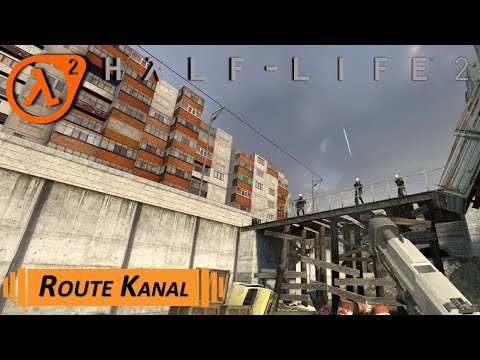 Half-Life 2 - Chapter 3: Route Kanal (Walkthrough)