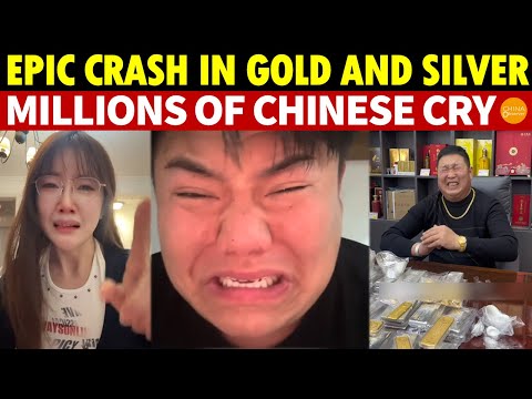 Epic Crash in Gold and Silver! Millions of Chinese Retail Investors Cry, Trapped After Buying High