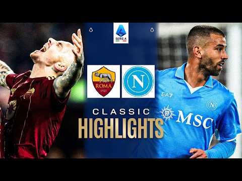 ROMA-NAPOLI | CLASSIC HIGHLIGHTS SERIE A 2024/25