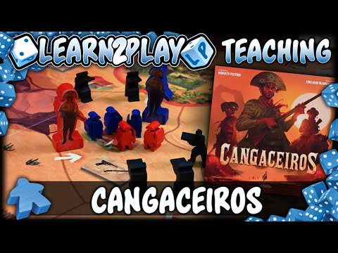 Learn to Play: Cangaceiros