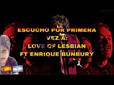 🇪🇸🇦🇷 ESCUCHO POR PRIMERA VEZ A: LOVE OF LESBIAN [REACCION] 🤯