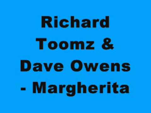 Richard Toomz & Dave Owens - Margherita
