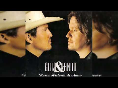 Guto e Nando - Pra não te Perder
