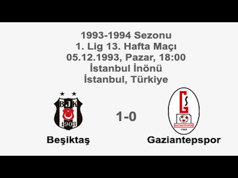 Beşiktaş 1-0 Gaziantepspor 05.12.1993 - 1993-1994 Turkish 1st League Matchday 13 (Ver. 2)