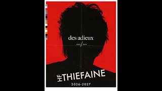 Hubert Félix THIÉFAINE Des adieux #thiefaine #mikaHFT