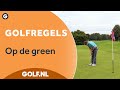 Golfregels: Op de green