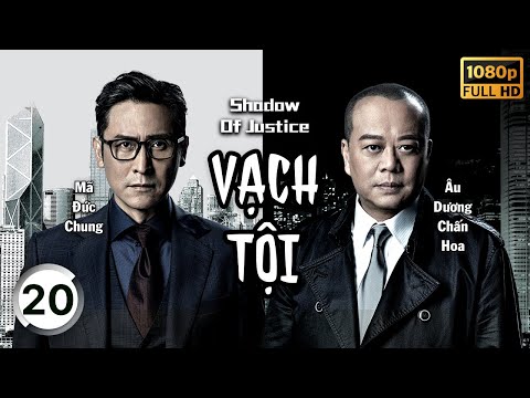 Shadow Of Justice (Vạch Tội) 20/32 | Bobby Au Yeung, Joey Meng, Joe Ma | TVB Drama 2021