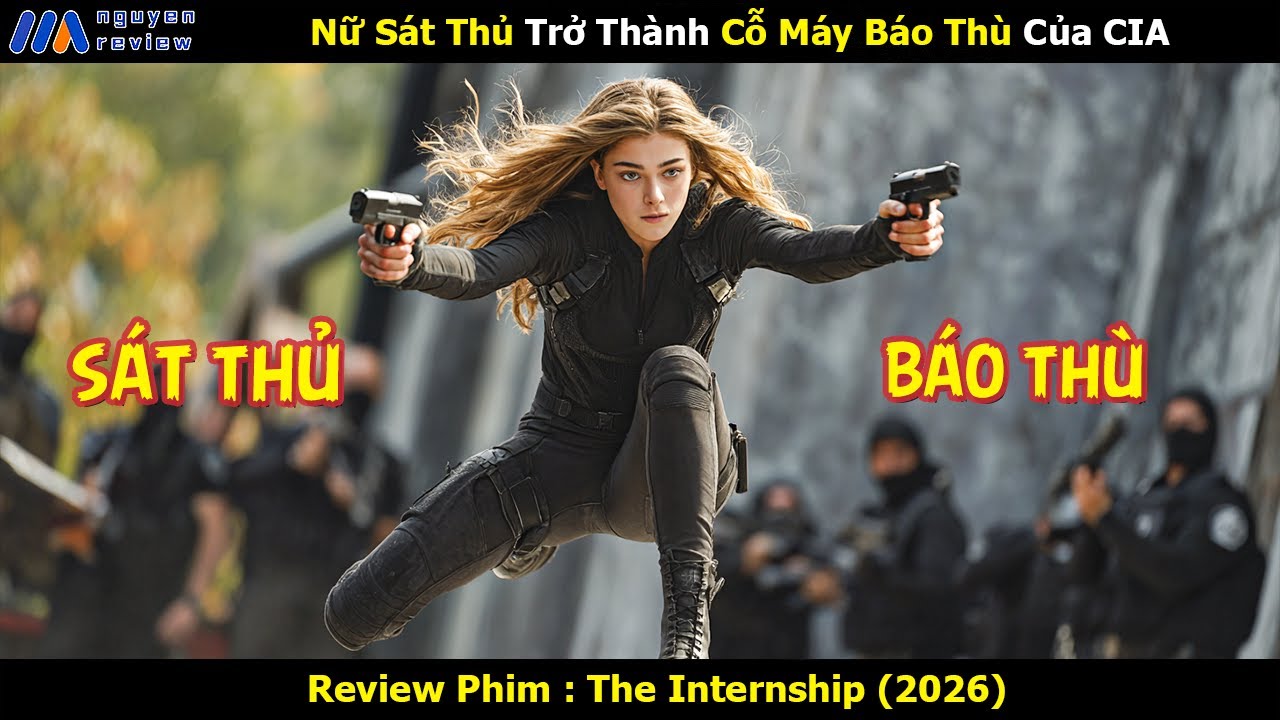[Review Phim] Nữ Sát Thủ Trở Thành Cỗ Máy Báo Thù Của CIA