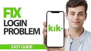 How To Fix Kik Messaging App Login Problem | Final Solution