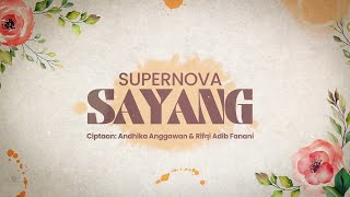 Download lagu Supernova - Sayang mp3 Download lagu Supernova - Sayang mp3