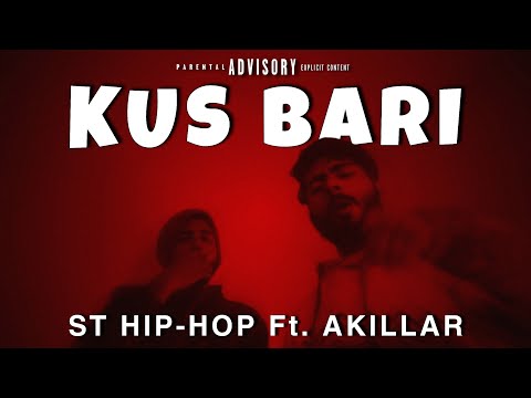 ST - KUS BARI (ft. AKILLAR) (Prod. by Soulker) - Official lyric video -  Explicit 18+