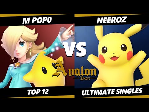 Avalon: Encore - Neeroz (Pikachu) Vs. M.Pop0 (ROB, Rosalina) Smash Ultimate - SSBU