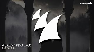 Askery feat. Jax - Castle (Extended Mix)