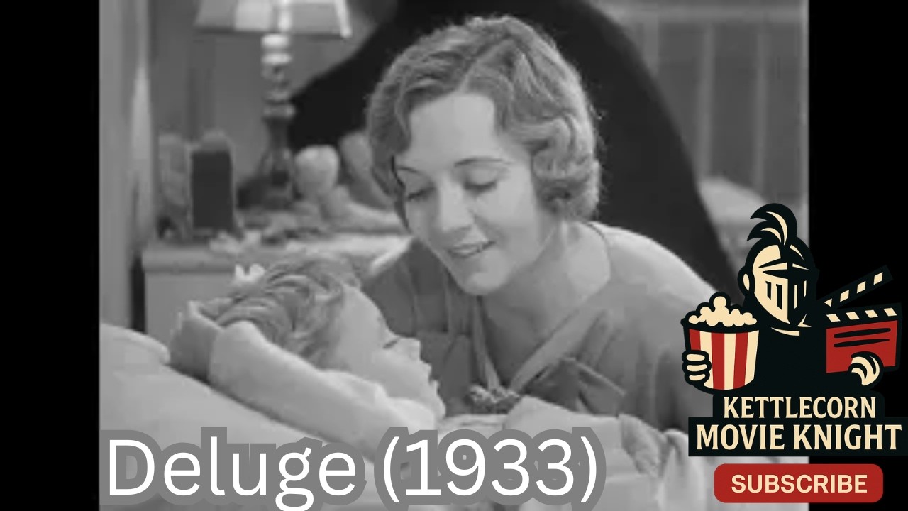 Deluge (1933) | Pre-Code Sci-Fi Disaster Classic