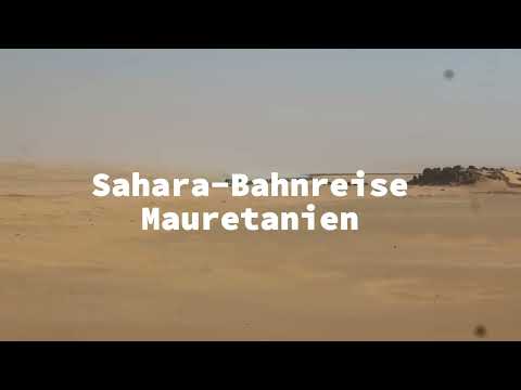 Mit der Eisenbahn in der Sahara unterwegs