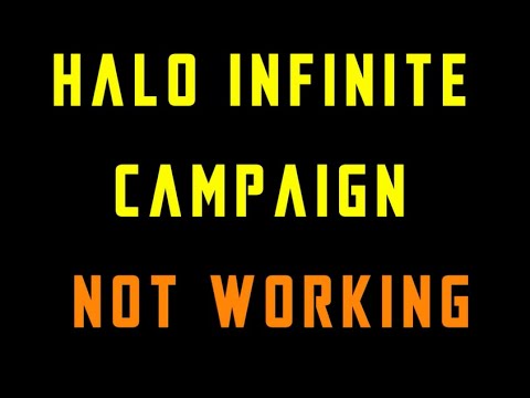 Halo Infinite Campaign Not Working |How to Fix|