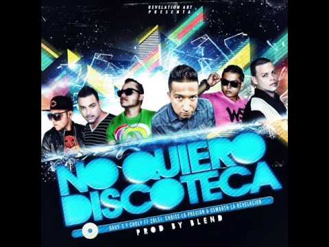 No Quiero Discoteca Davy´s & Choly Feat 2 Ble J, Osmarth LR, Chriss LP.