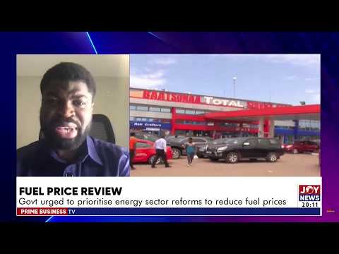 Fuel Price Review: Govt urged to priorities energy sector reforms to reduce fuel prices