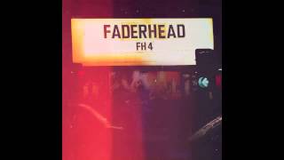 Faderhead - She's Like Rain And Hate (Official / With Lyrics)