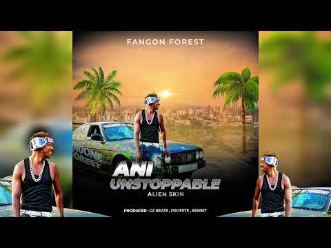 Ani Unstoppable - Alien skin ( Official audio)
