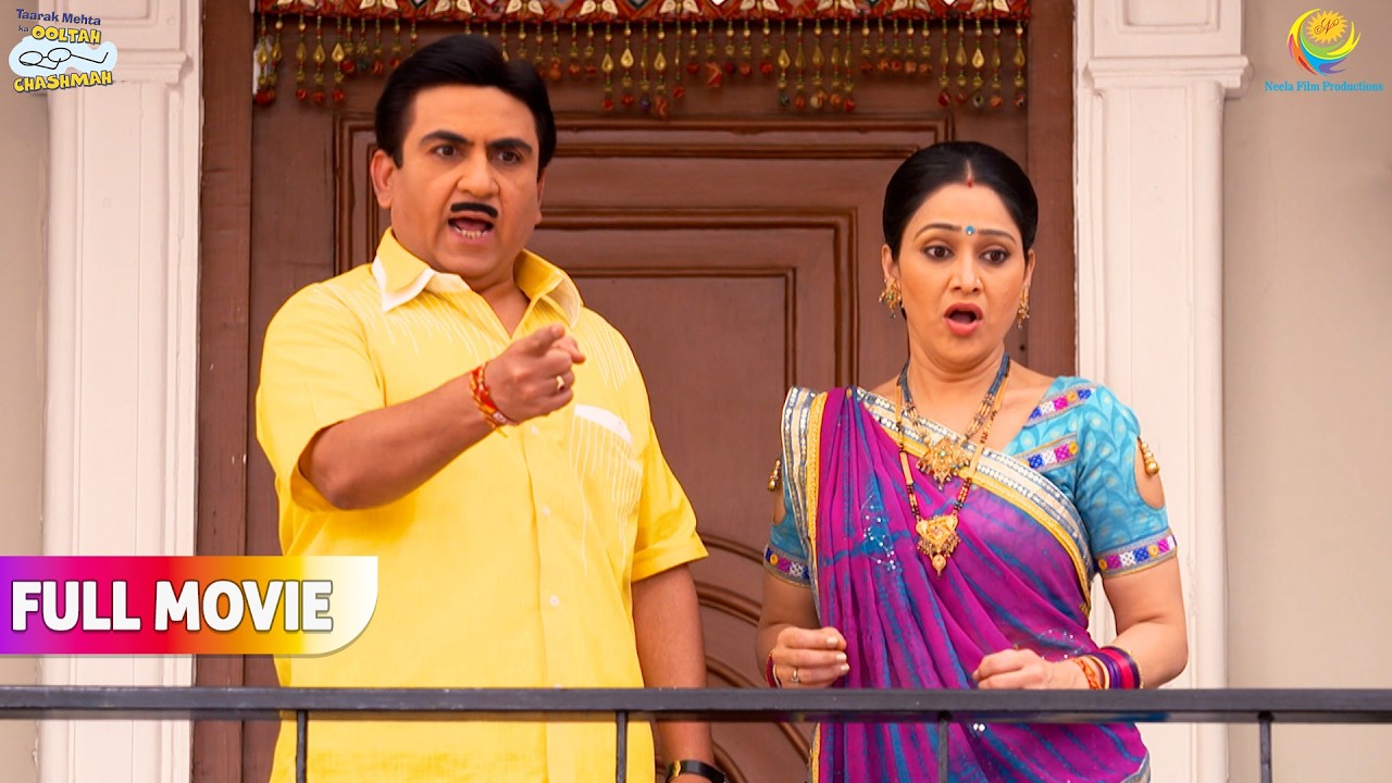 किसने दिलाया Jethalal को इतना गुस्सा !   | FULL MOVIE | Taarak Mehta Ka Ooltah Chashmah