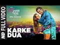 Karke Dua Full Video Song Luv Shv Pyar Vyar GAK And Dolly Chawla T Series