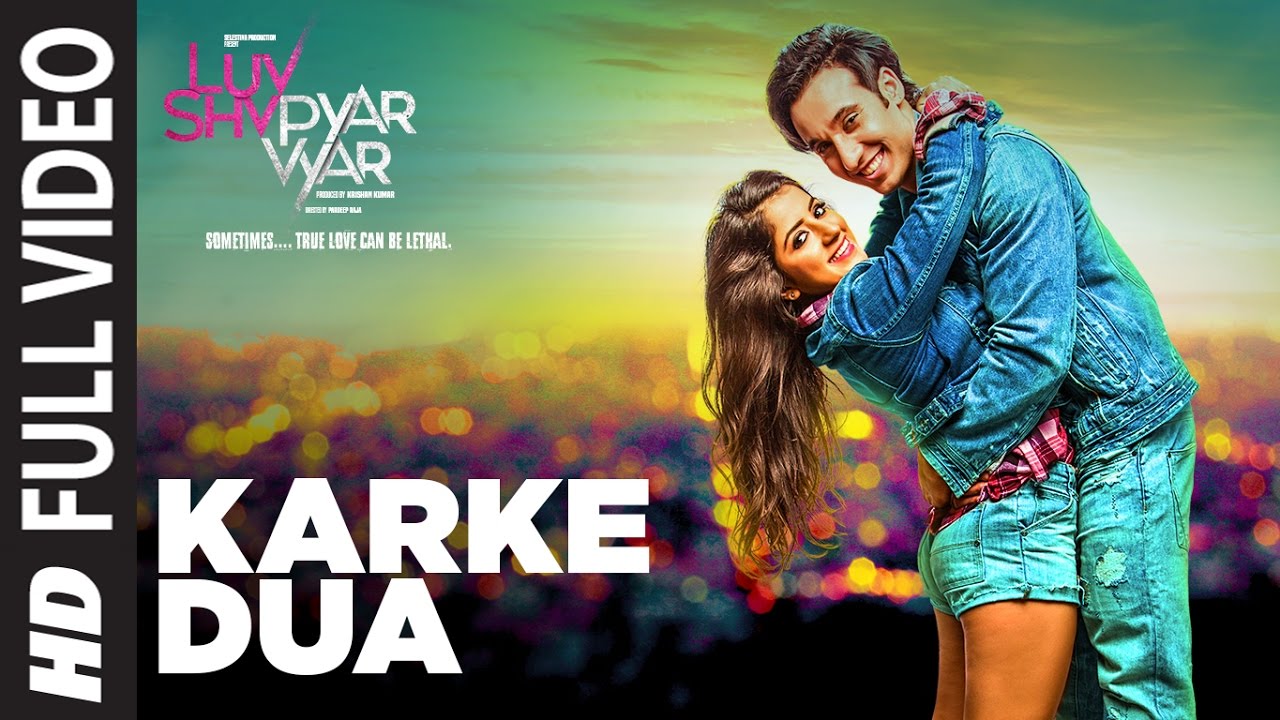 Karke Dua Lyrics | Luv Shv Pyar Vyar | Javed Ali | Gufy