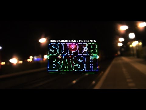 SUPERBASH 2016 | Hardsummer.nl aftermovie