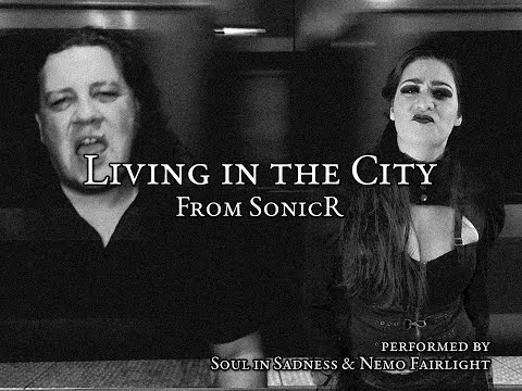 Living in the City (Sonic R Cover)