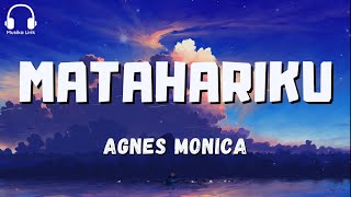 Agnes Monica ~ Matahariku {Lirik}