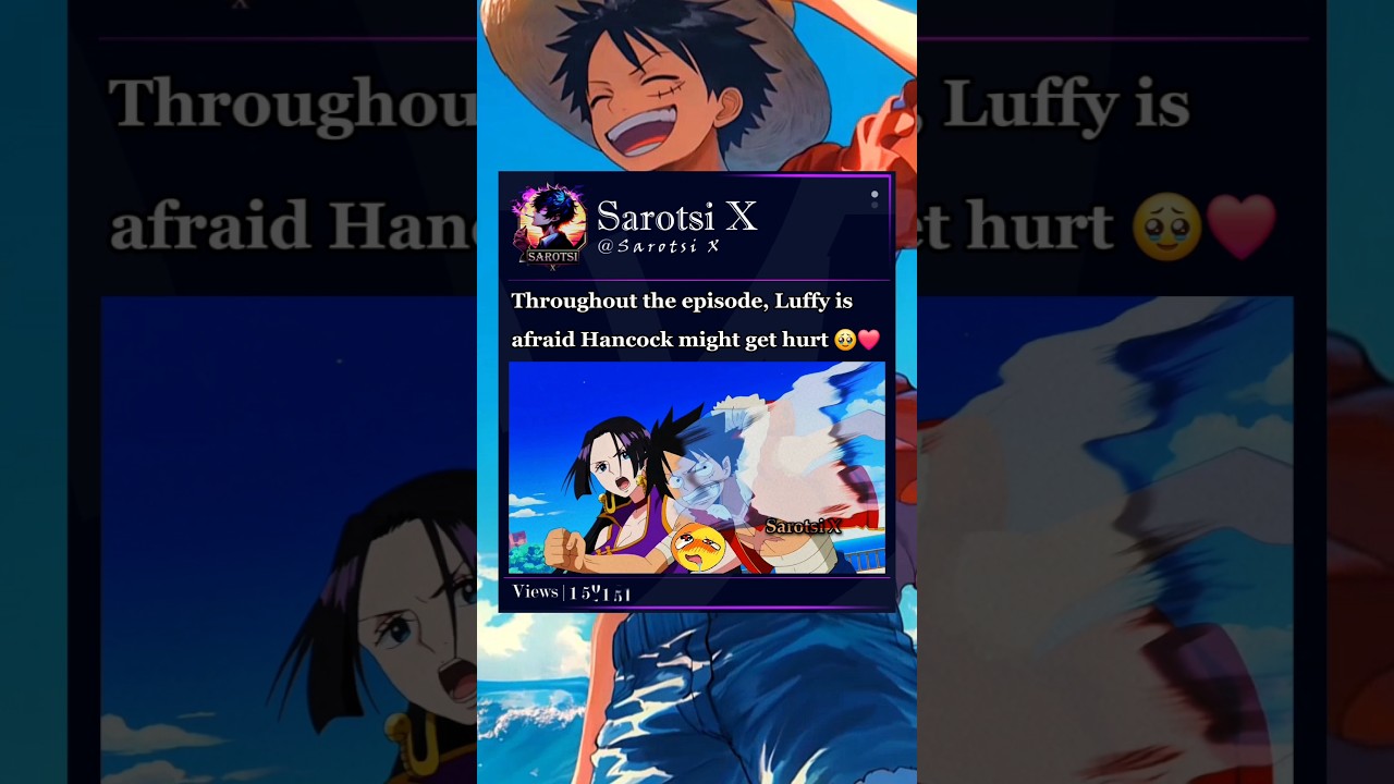 I love the episodes that bring Luffy and Hancock together 🥹 #luffy #hancock #onepiece