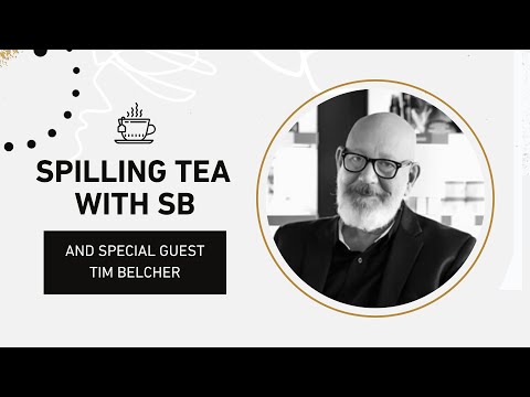 Spilling Tea with SB | Special Guest Tim Belcher