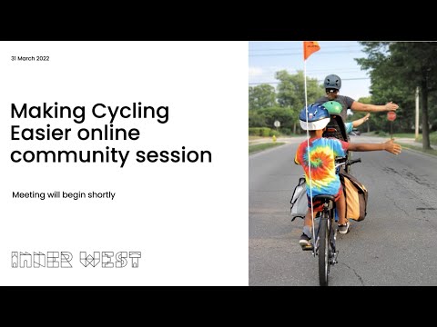 Inner West Council Cycling Strategy 2022 Online session