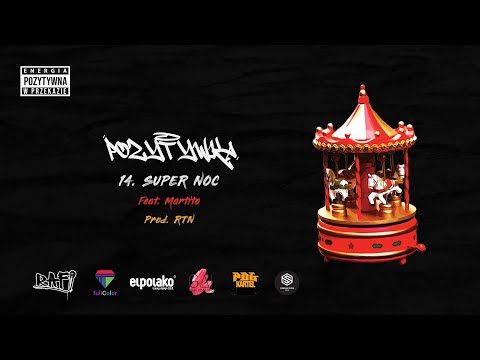 14. Rafi - Super Noc feat. Martita (prod. RTN)