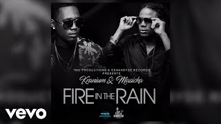 Masicka, Kranium - Fire in the Rain (Audio)