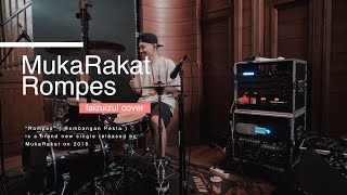 Download lagu Mukarakat - Rompes (Rombongan Pesta) | Faizuizul Drum Cover mp3 Download lagu Mukarakat - Rompes (Rombongan Pesta) | Faizuizul Drum Cover mp3