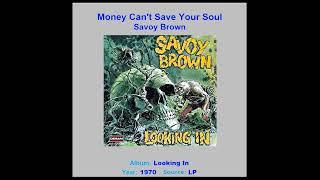 SAVOY BROWN    &quot;Money Can&#39;t Save Your Soul&quot;    1970