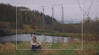 Teen Daze (w/ S. Carey) - First Rain (Official Audio)