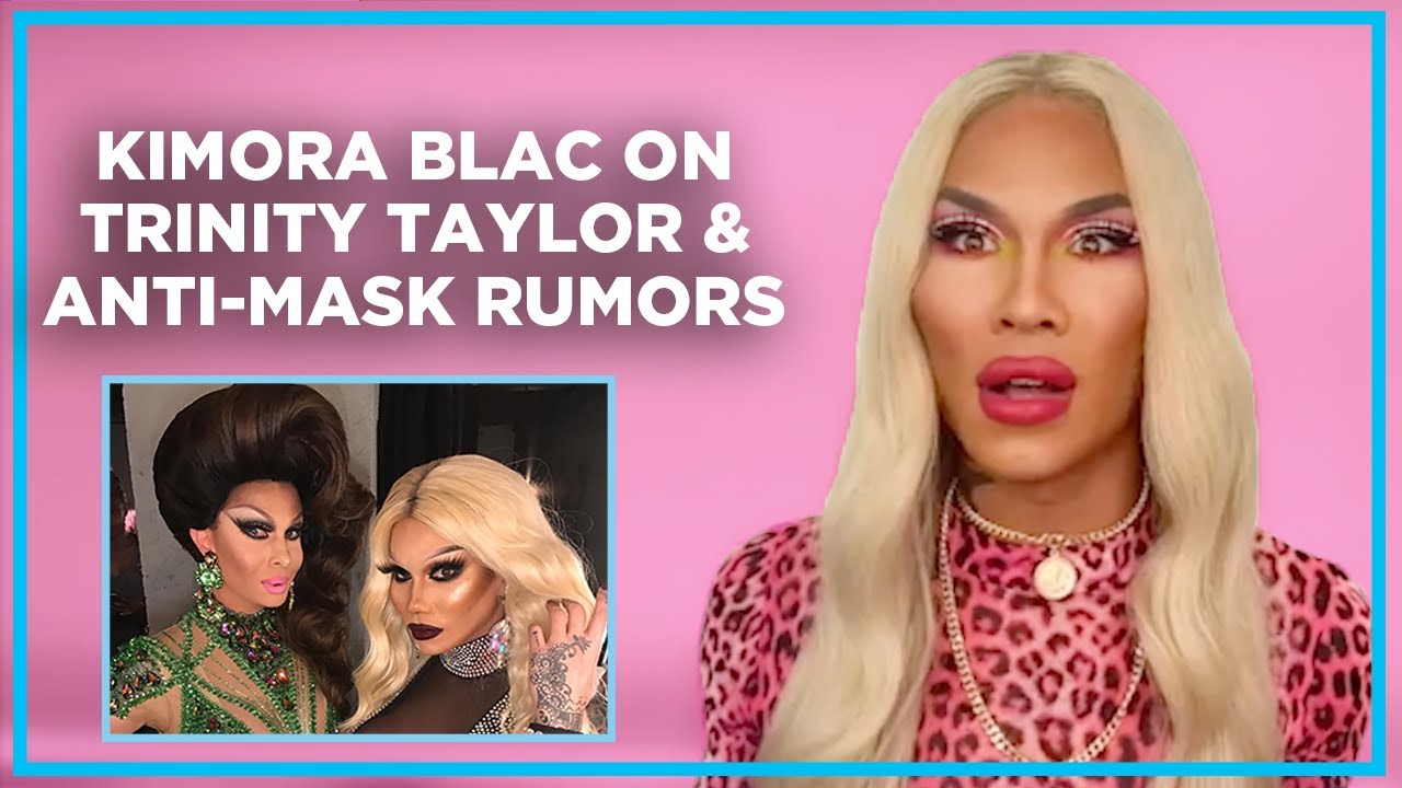 Kimora Blac on Trinity Taylor Drama & Anti-Mask Rumors
