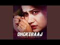 Dhokebaaj Female Version