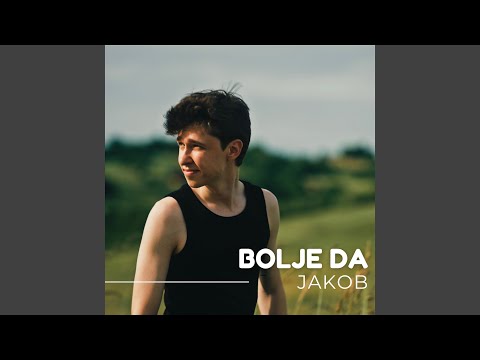 Bolje da