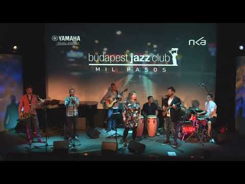 Mil Pasos / Budapest Jazz Club - teljes koncertvideó (2o23)