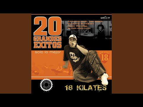 No Puedo Perdonarte - 18 Kilates