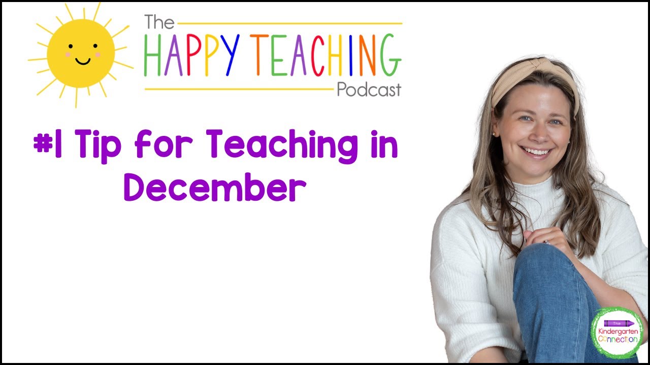#1 Tip for Teaching in December