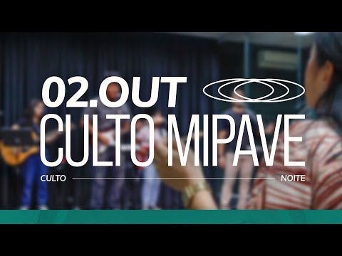 CULTO AO VIVO | DOMINGO - 19H - 02/10/2022 | MINISTÉRIO PALAVRA DA VERDADE | MIPAVE