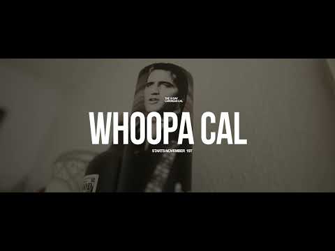 WHOOPA CAL 2022 promo