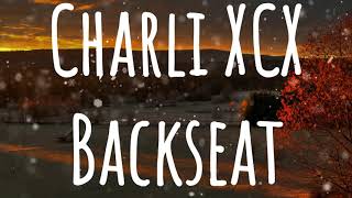 Charli XCX - Backseat ft. Carly Rae Jepsen [HD-QUALITY]