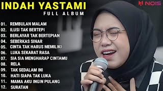Download lagu INDAH YASTAMI FULL ALBUM - REMBULAN MALAM - ILUSI TAK BERTEPI || COVER AKUSTIK TERBAIK 2023 mp3 Download lagu INDAH YASTAMI FULL ALBUM - REMBULAN MALAM - ILUSI TAK BERTEPI || COVER AKUSTIK TERBAIK 2023 mp3